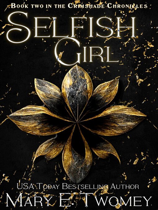 Title details for Selfish Girl by Mary E. Twomey - Available